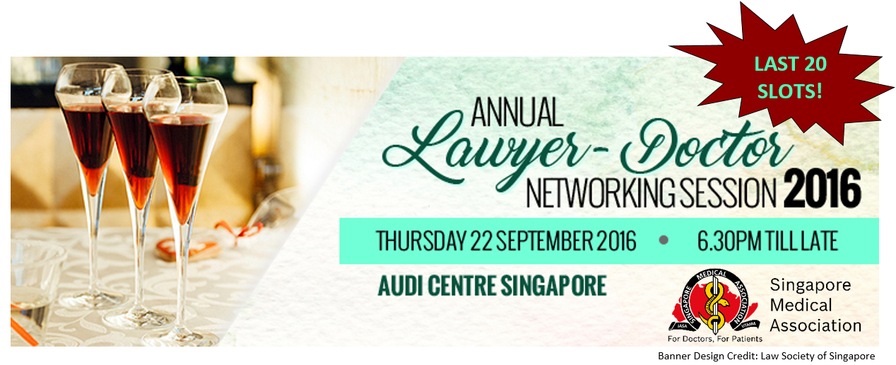 Annual Lawyer-Doctor Networking Session by SMA and The Law Society